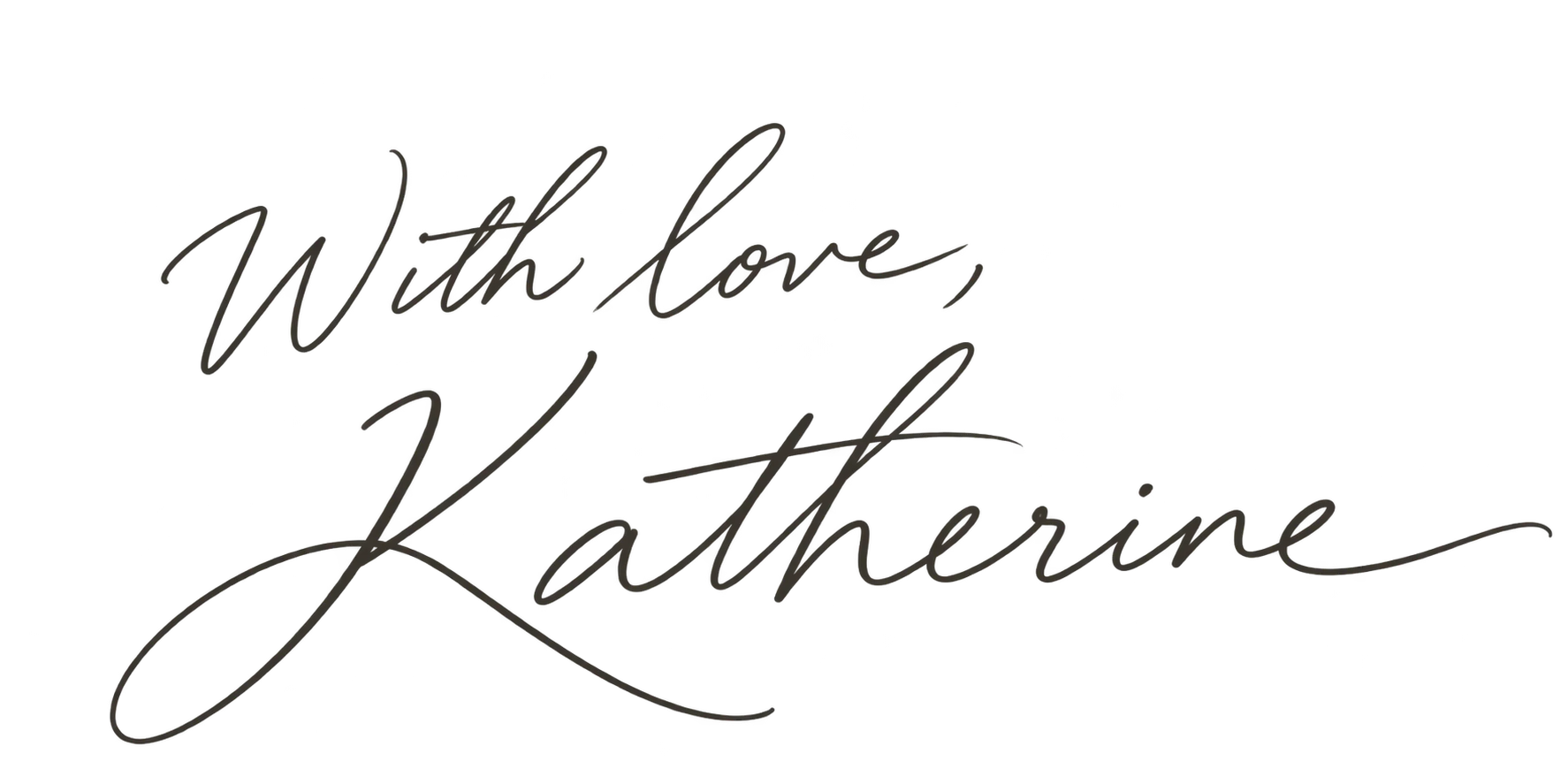 With love, Katherine