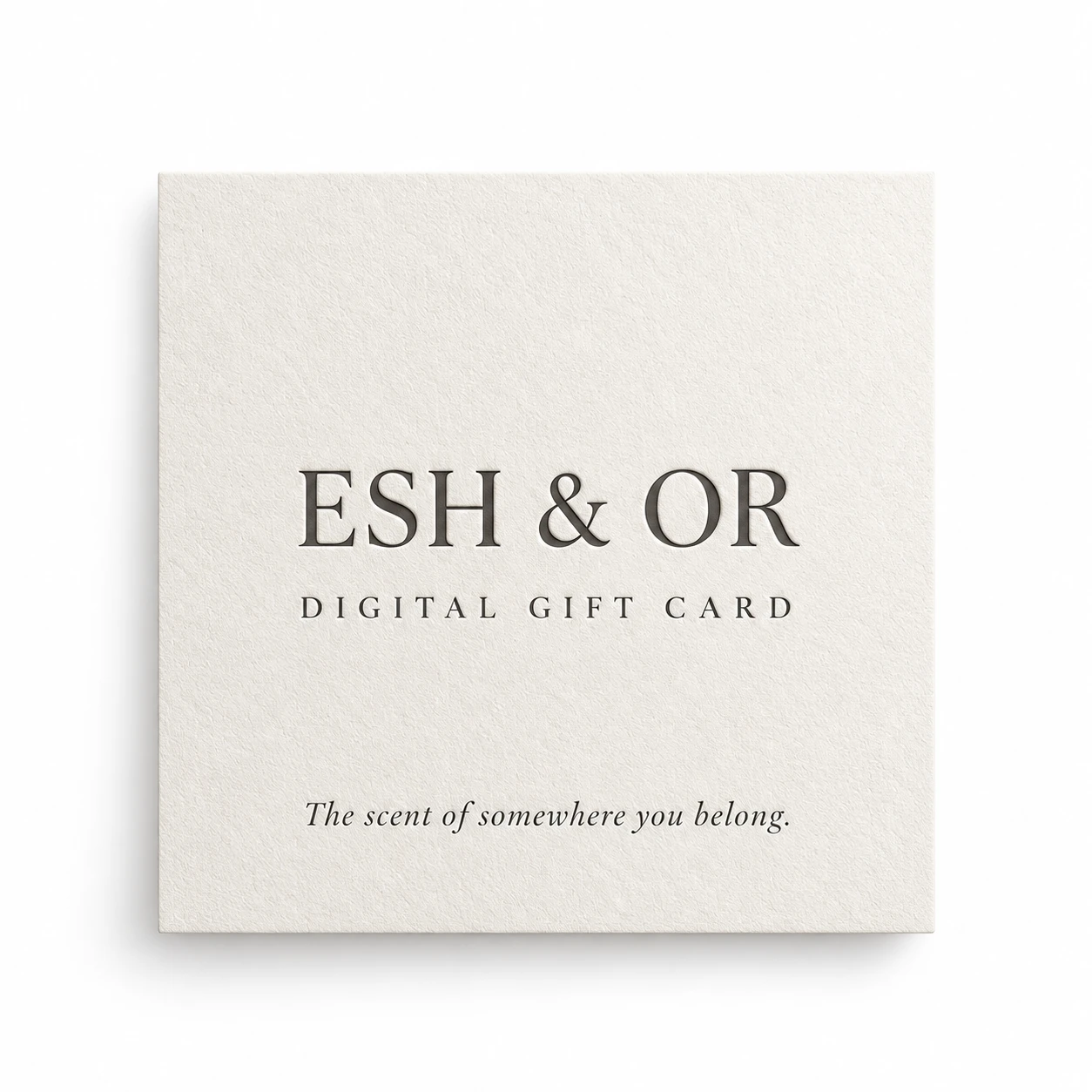 ESH & OR Digital Gift Card